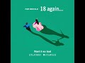 FIVE NEW OLD - 18 again...【 Official Audio 】