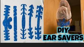 How to Make Your Own DIY Ear Savers.