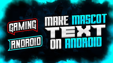 MAKE MASCOT TEXT ON ANDROID | PS TOUCH AND PIXELLAB