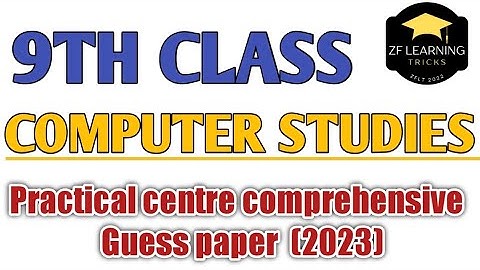 9th Class Computer Sindh Board Guess Paper and Important Questions for 2023 @Zflearningtricks