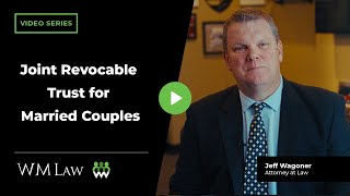 Is a Joint Revocable Trust for Married Couples the Best Trust?