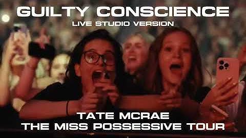 Tate McRae - guilty conscience - The Miss Possessive Tour (Live Studio Version 3.0)