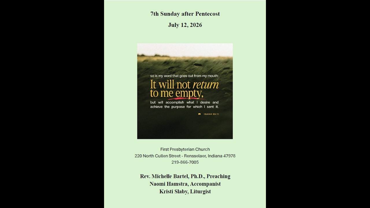 First Presbyterian Church - Rensselaer Live Stream July 12, 2026