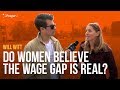 Do Women Believe in the Wage Gap?