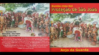 BUMBA MEU BOI PROTECÃO DE SÃO JOÃO - ANJO DA GUARDA