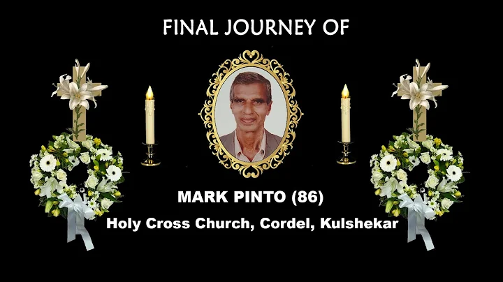 Final Journey of Mark Pinto (86) Holy Cross Church...