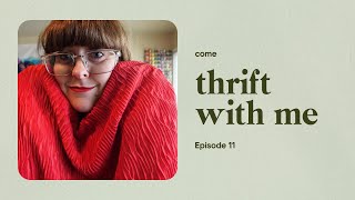 Ep 11 Thrift With Me