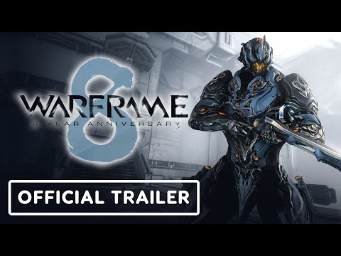 Warframe: 8 Year Anniversary - Official Trailer