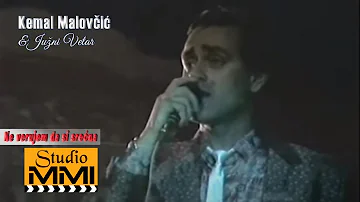 Kemal Malovcic i Juzni Vetar - Ne verujem da si srecna (1986)