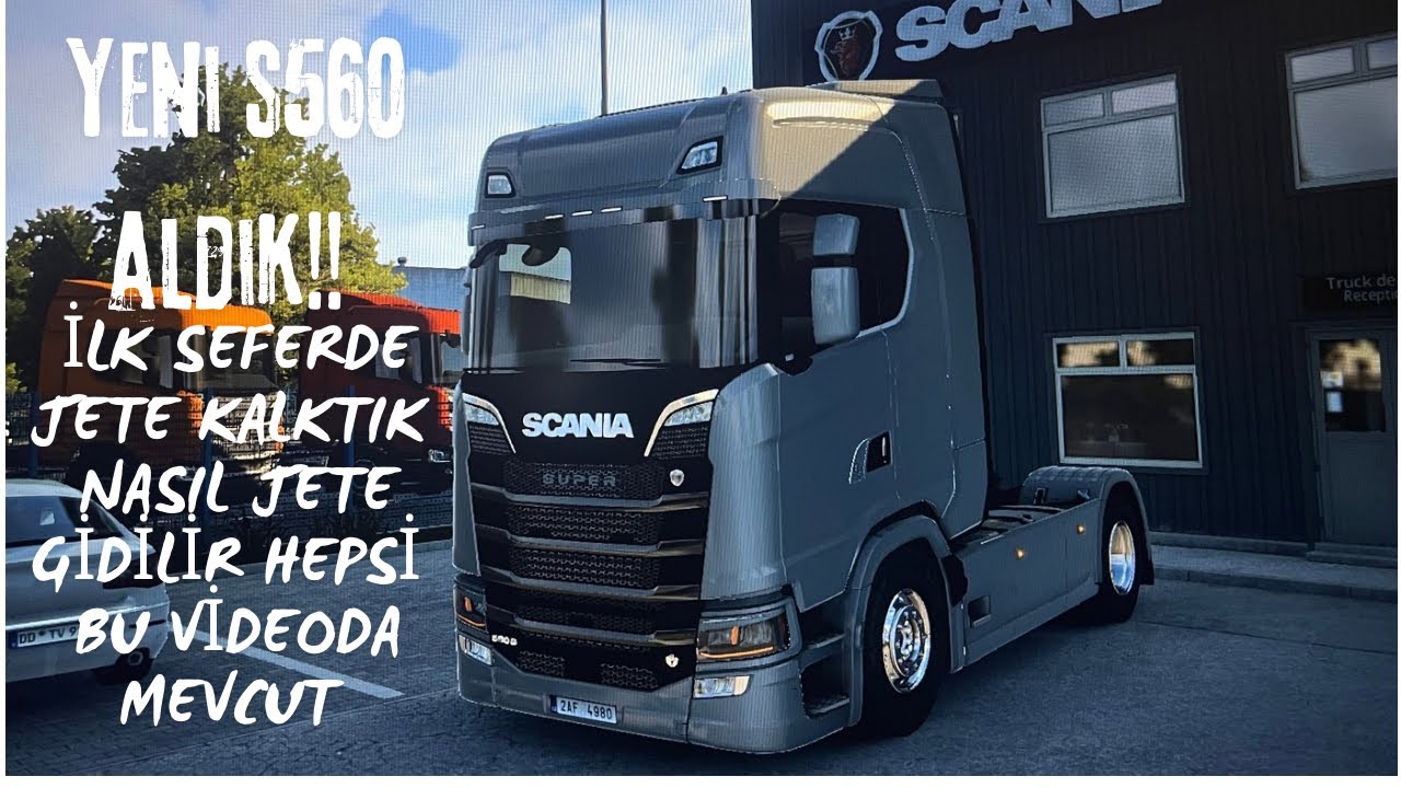 YENİ TIR GELDİİ!!! TIR NASIL SÜRÜLÜR JETE NASIL KALKILIR S560 YAKTIKK