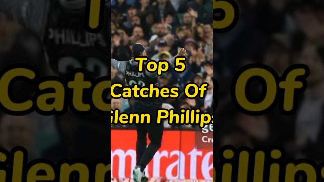 Glenn Phillips Fielding|Glenn Phillips Best Catches😇😇 |Glenn Phillips Top 10 Catches|Glenn Phillips