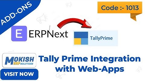 ERPNext integration with Tally Prime 6.0 | Tally Integration With Web-apps  | Kishan Kalavadiya