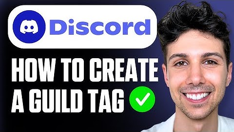 Hoe maak je een Discord Guild Tag aan - Volledige tutorial