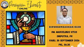 MISA RABU, 30 SEPTEMBER 2026  || PW ST. HIERONIMUS , Pk. 06.30 WIB