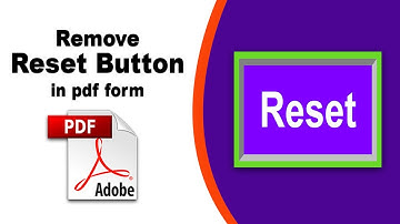 How to remove the reset button from a fillable pdf form in Adobe Acrobat Pro DC 2022