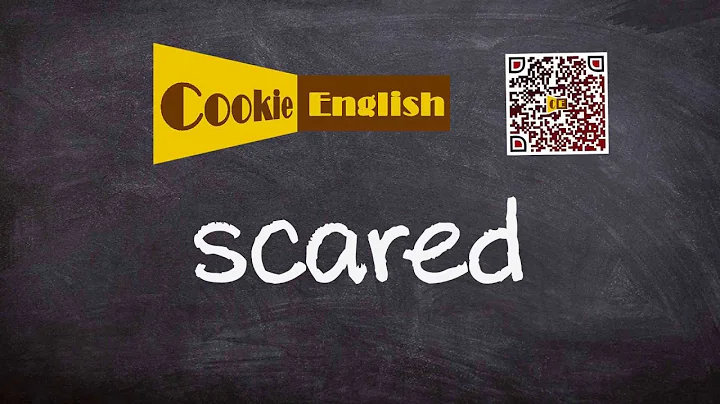 Scared   Pronunciation, Paraphrase, Listen & Practice