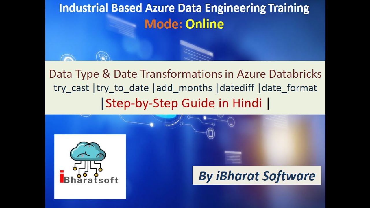 Azure Databricks Data Type & Transformations | try_cast, try_to_date, add_months | Hindi Tutorial