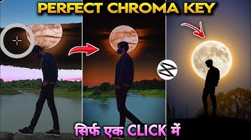 HOW TO PERFECT CHROMA IN CAPCUT | MOON VIDEO EDITING | SKY CHANGE TRENDING REELS VIDEO EDITING