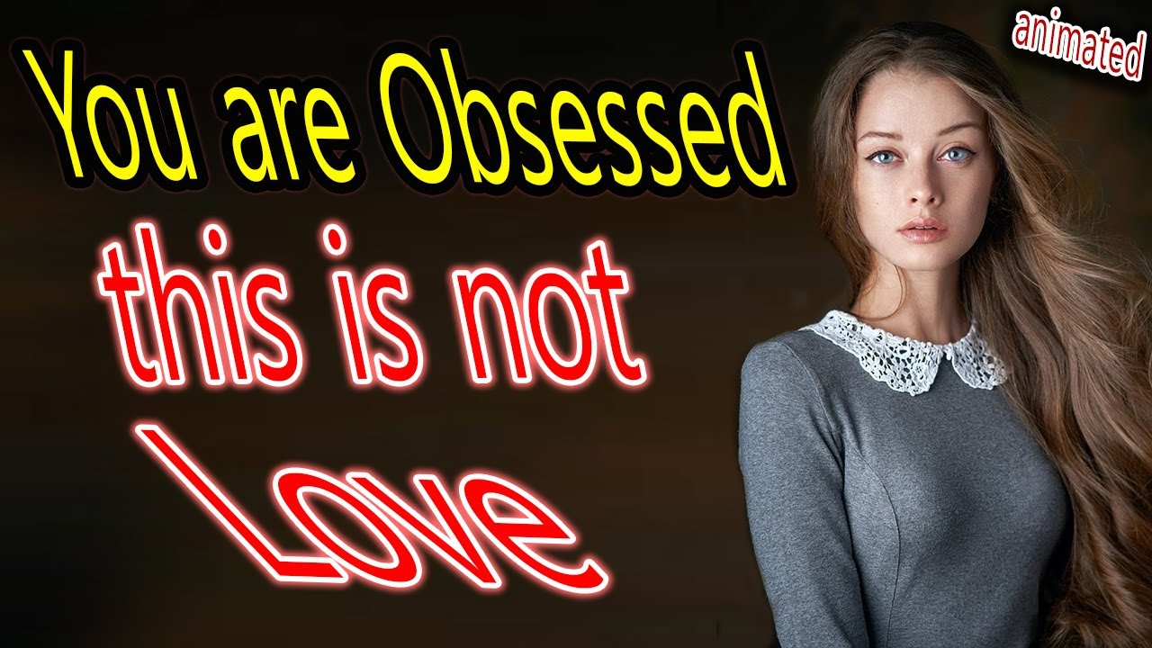 Signs someone is obsessed with you