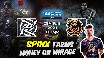 Spinx farms money on Mirage, NIP vs ENCE, IEM Fall 2021 Europe