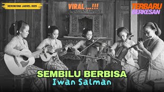 Sembilu Berbisa  Iwan Salman keroncong Jadoel Version  Cover  Remix  By Suara Keroncong Jadoel