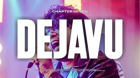 .reimagine | CHAPTER SEVEN : DEJAVU | ST. LOCO + SUNRISE | OFFICIAL VIDEO