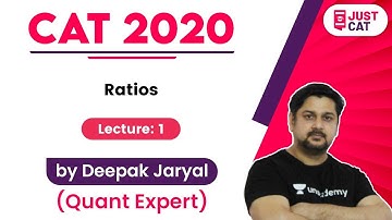 CAT 2020 : Ratios By Deepak Jaryal ( Lecture -1 )
