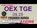 Menjelang Listing | Berapa Harga OEX Token 💰💰💰 ???