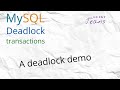 MySql deadlock demonstration