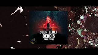 Bendis - Ölsem Yeridir   Seda Zenli Resimi