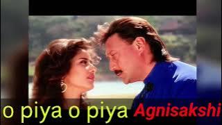 O Piya O Piya|Agni Sakshi[1996]| Manisha Koirala, Jackie Shroff Bollywood Superhit Movie audio song