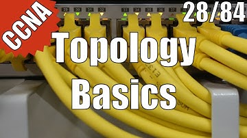CCNA/CCENT 200-120: Topology Basics 28/84 Free Video Training Course