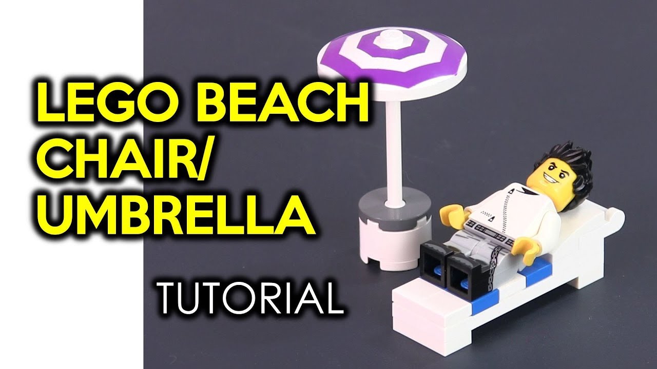 How To Build A Lego Beach Chair And Umbrella Youtube