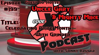 Famous The Code-X Station's Podcast: Episode 199: Celebrating Pride Month With Grinder Wealth