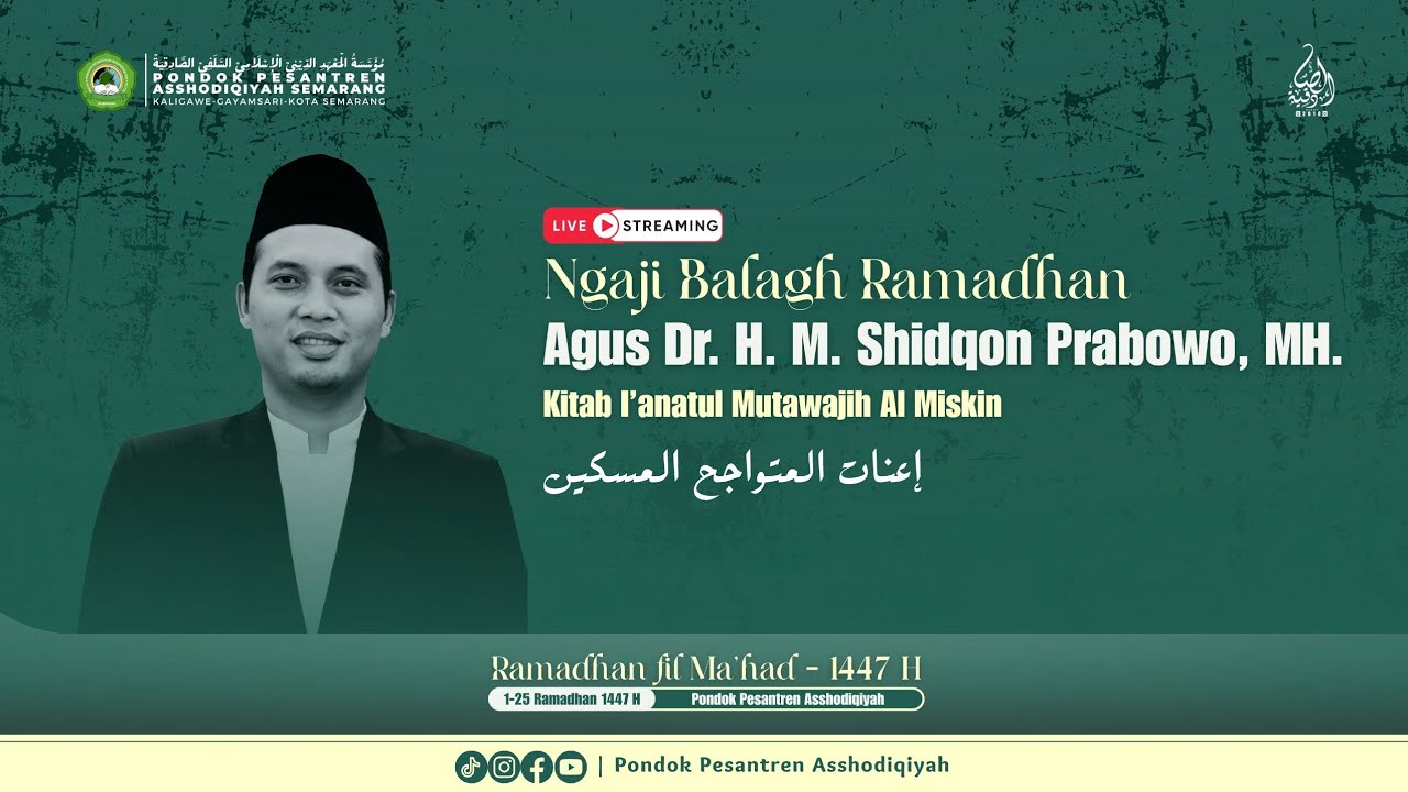 Ngaji Balagh Ramadhan Fill Ma'had | Kitab I'anatul Mutawajih Al-Miskin | Gus Shidqon | Hal. 52