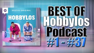 Best Of HOBBYLOS ✦ #1 - #37 (Podcast)