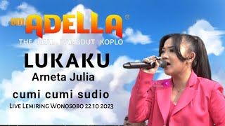 LUKAKU_ARNETA JULIA OM ADELLA LIVE LEMIRING WONOSOBO 22 OKTOBER 2023 4k