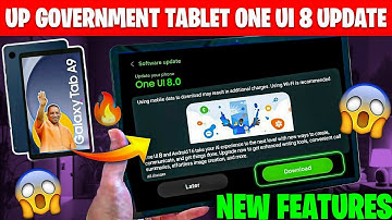 Galaxy Tab A9 One Ui 8 Update | Government Tablet New Software Update