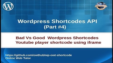 Complete Wordpress Shortcodes API Tutorial for beginners from scratch | Bad Vs Good WP Shortcodes