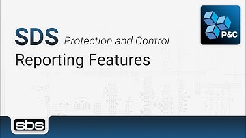 Substation Design Suite™ (SDS) Protection and Control - Reporting Features