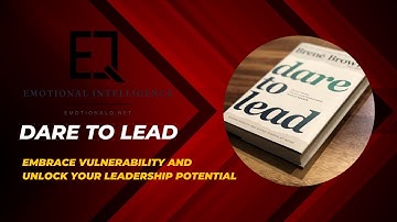 Dare to Lead: Embrace Vulnerability and Unlock Your Leadership Potential #personaldevelopment