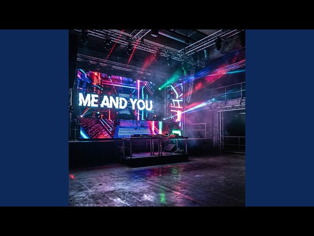 Me and You - YouTube