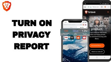 How To Turn On Privacy Report On Brave Private Web Browser App
