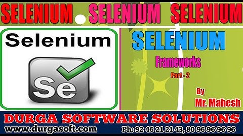 Selenium || Selenium||  Frameworks Part - 2 by Mahesh