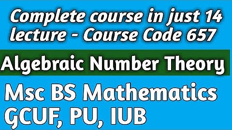 Aljebraic Number Theory lectures II online exam mcqs Aljebraic Number theory II Most repeated mcqs