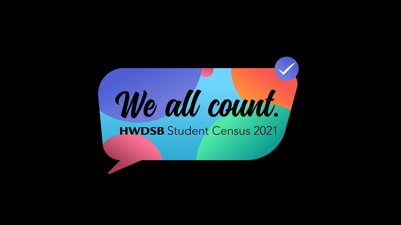 Introducing We All Count: HWDSB Student Census 2021