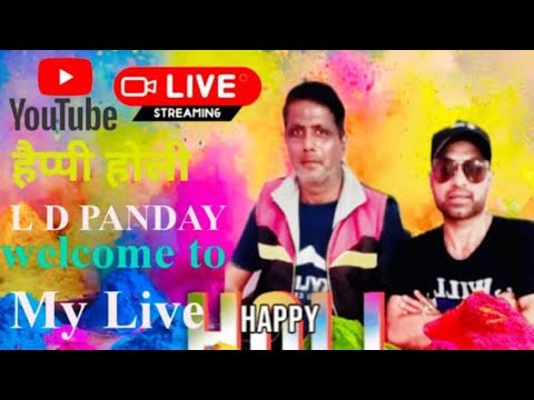 It's L D pandey is live - YouTube