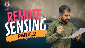 Remote Sensing (Part 2) | CSS GSA Preparation | General Science and Ability Preparation | CSP Waqar