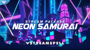 StreamSpell | Neon Samurai Stream Package │ Twitch Overlays for OBS Studio, Streamlabs
