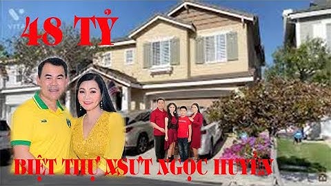 Ghé Thăm Biệt Thự 48 TỶ của NSƯT Ngọc Huyền ở Mỹ & cuộc hôn nhân Hạnh Phúc mỹ mãn #Tin 5 phút